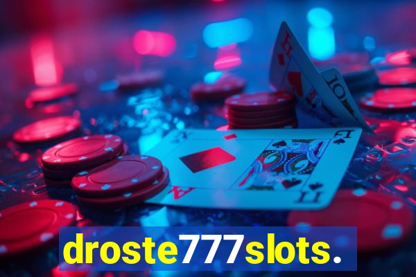 droste777slots.com