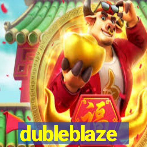 dubleblaze