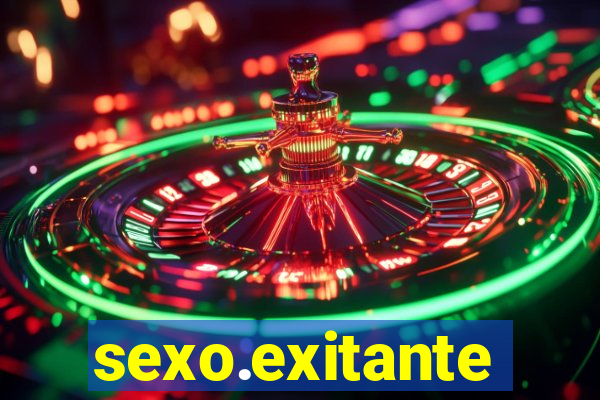 sexo.exitante