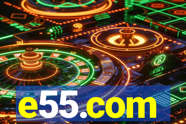 e55.com
