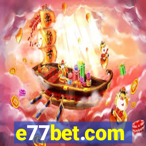 e77bet.com
