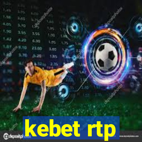 kebet rtp