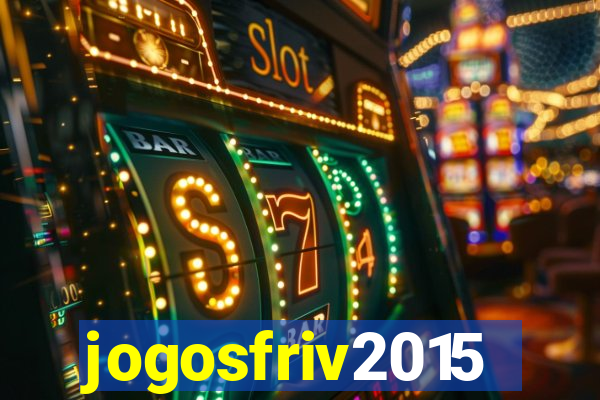 jogosfriv2015
