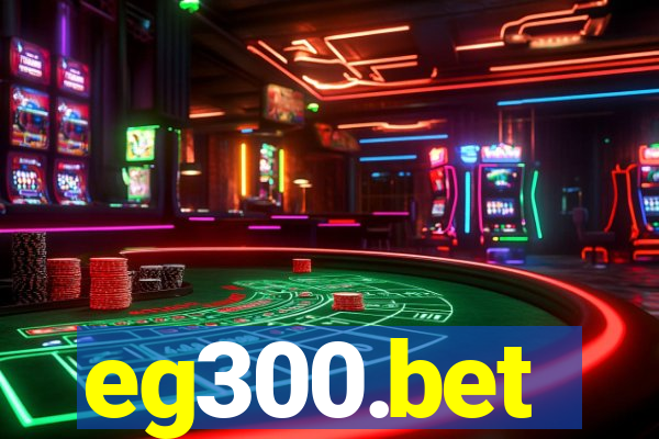 eg300.bet