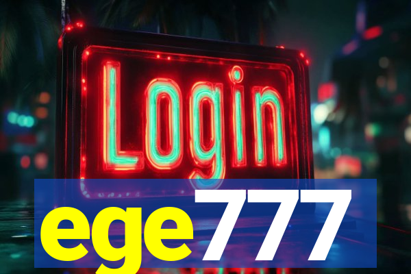 ege777