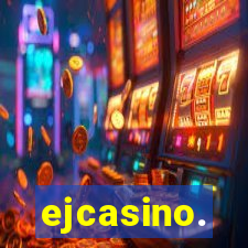 ejcasino.