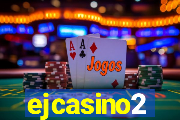 ejcasino2