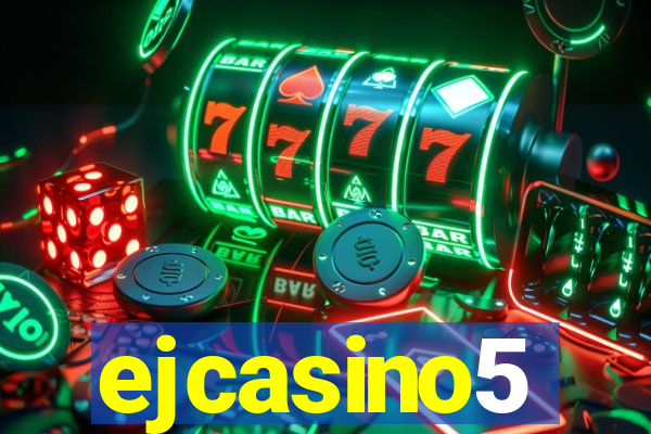 ejcasino5