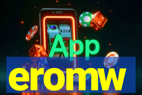 eromw