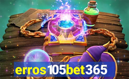 erros105bet365
