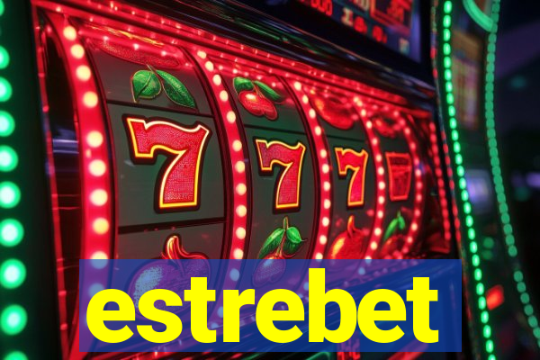estrebet
