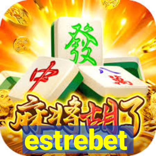 estrebet