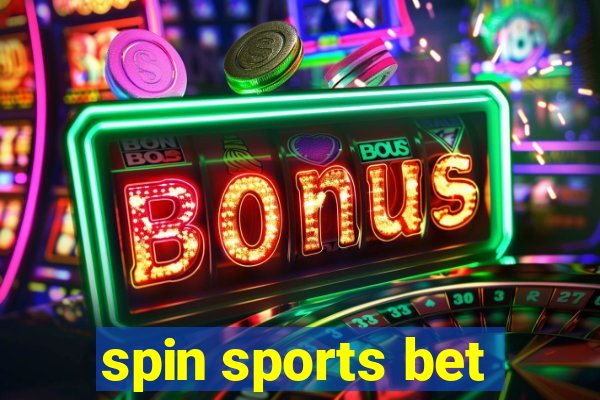 spin sports bet