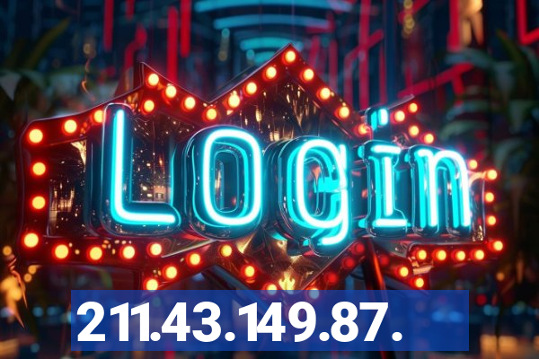 211.43.149.87.