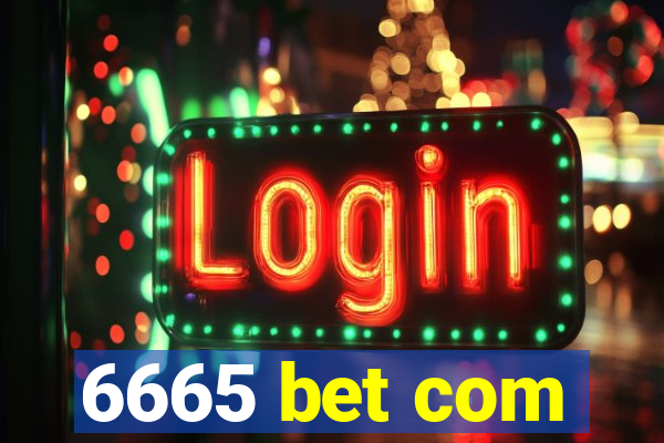 6665 bet com