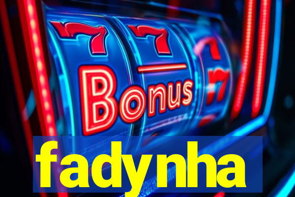fadynha