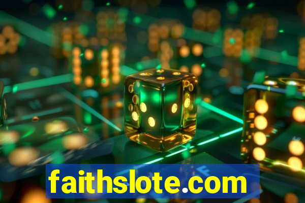 faithslote.com