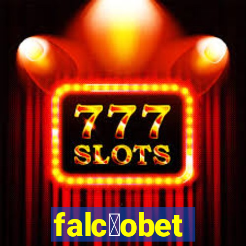 falc茫obet