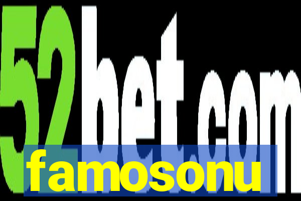 famosonu