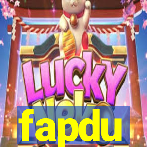fapdu
