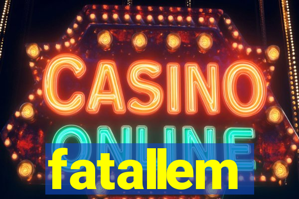 fatallem
