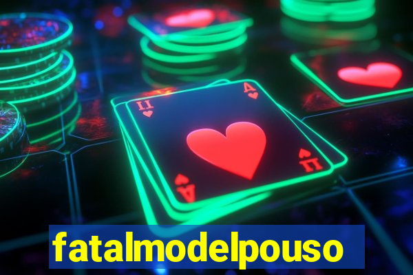 fatalmodelpousoalegre