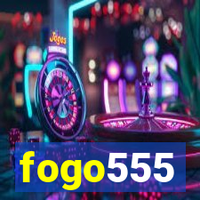 fogo555