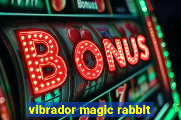 vibrador magic rabbit