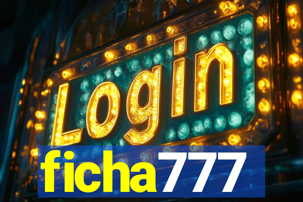 ficha777