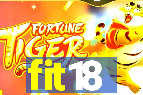 fit18