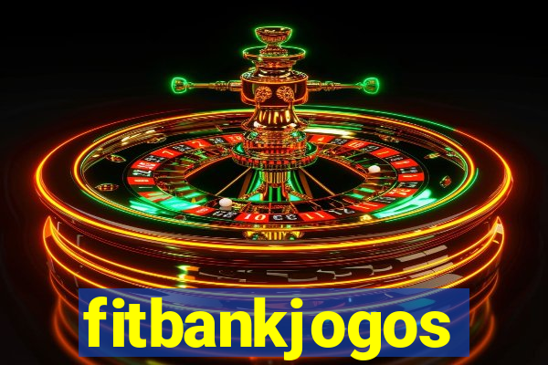 fitbankjogos