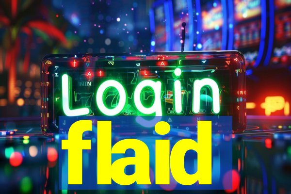 flaid