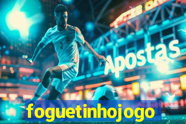 foguetinhojogo