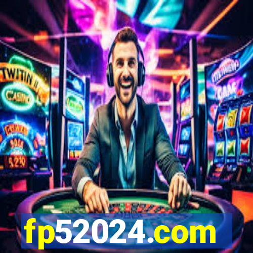 fp52024.com