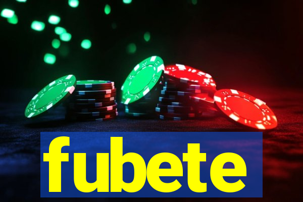 fubete