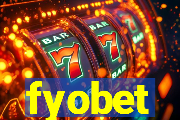 fyobet