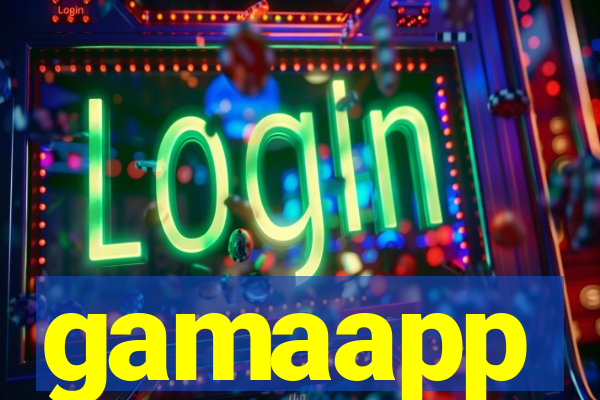gamaapp