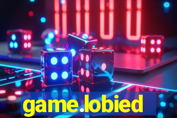 game.lobied