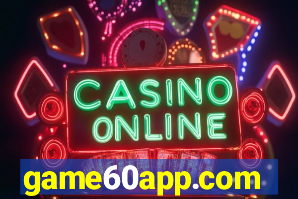 game60app.com