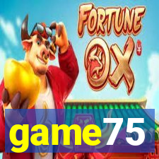 game75