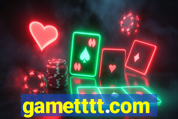 gametttt.com