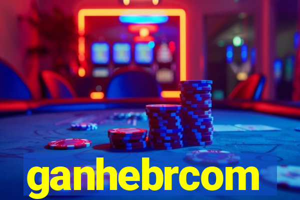 ganhebrcom