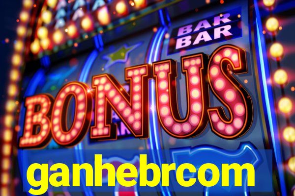 ganhebrcom