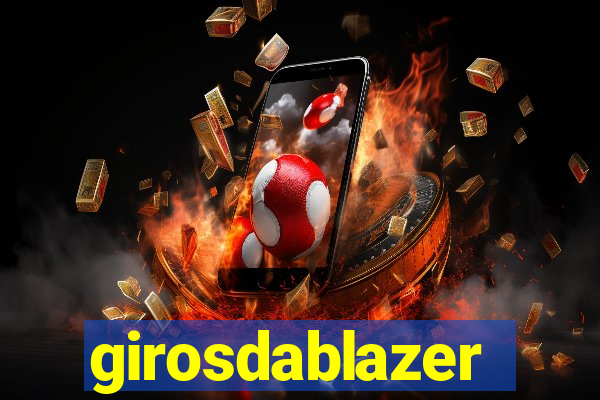 girosdablazer
