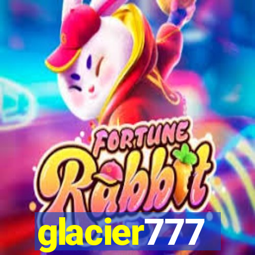 glacier777