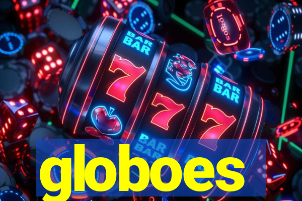 globoes
