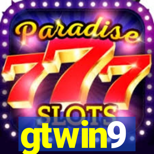 gtwin9