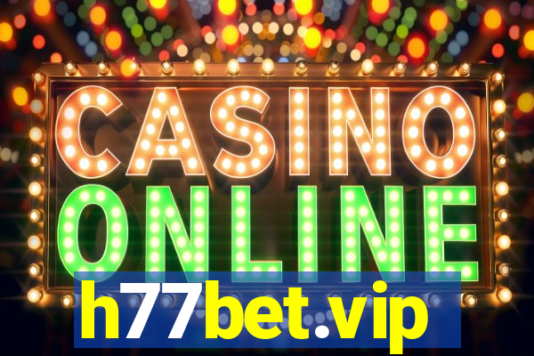 h77bet.vip