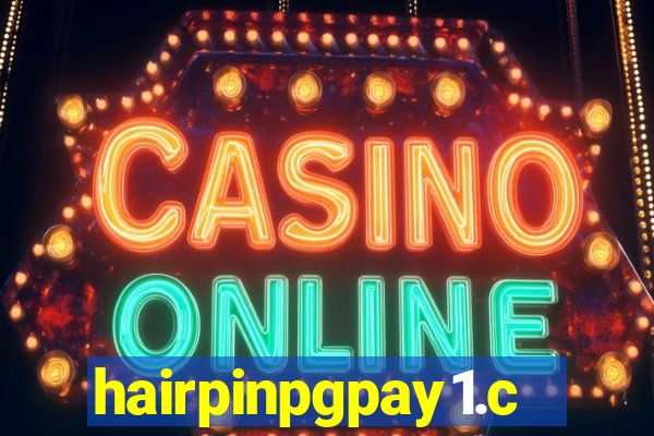 hairpinpgpay1.com