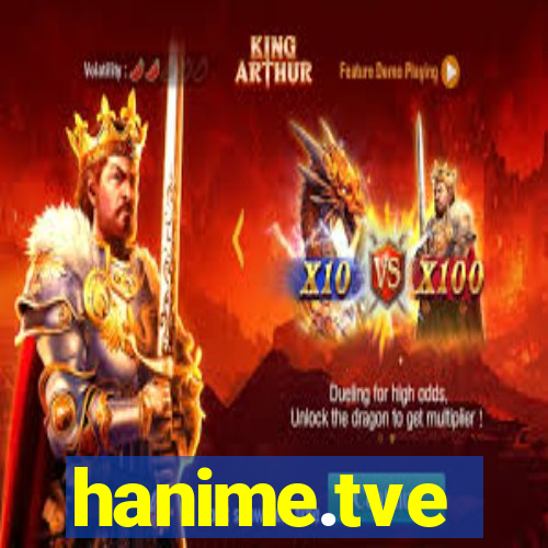hanime.tve